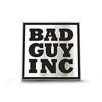 Bad Guy Inc pin - Bad Guy Inc
