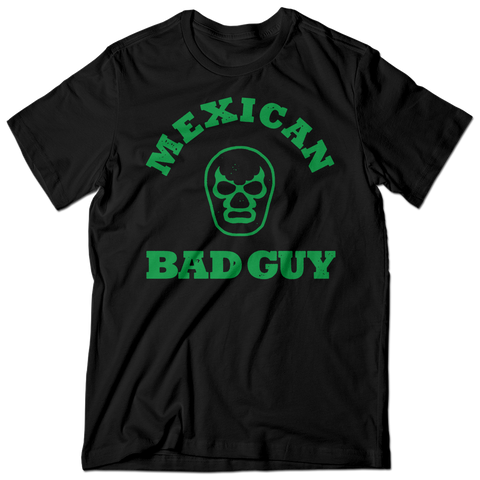 Mexican Bad Guy - Bad Guy Inc